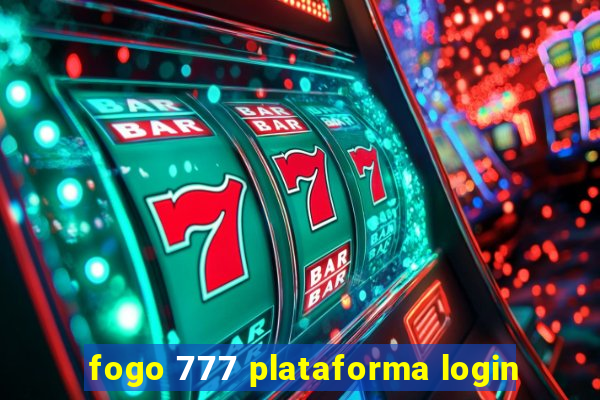 fogo 777 plataforma login